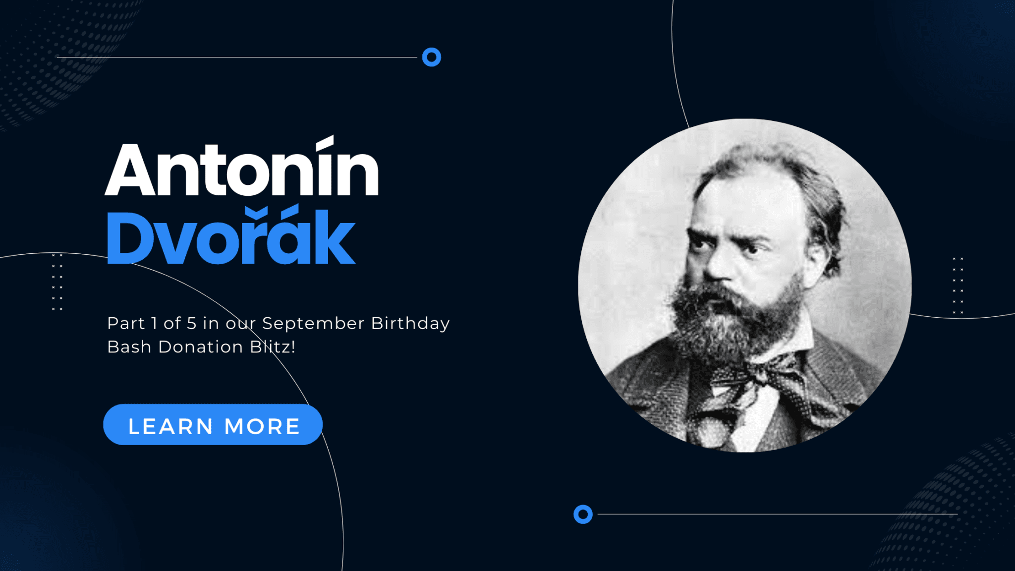 Antonín Dvořák: Part 1 of 5 of the September Birthday Bash